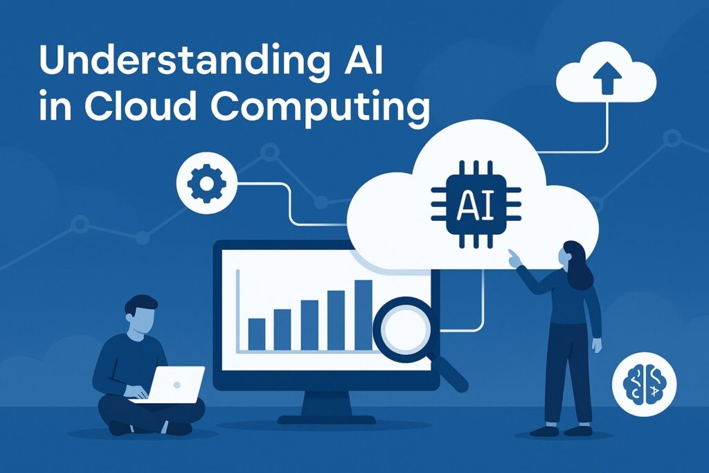Understanding AI in Cloud Computing